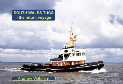 South Wales Tugs - the Return Voyage book