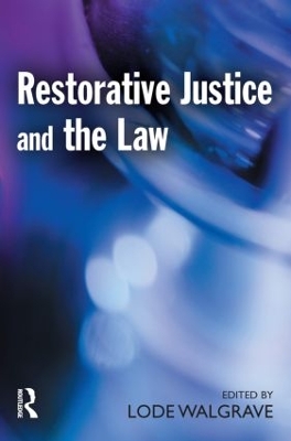 Restorative Justice and the Law book