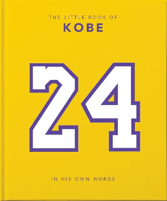 The Little Book of Kobe: 192 pages of champion quotes and facts! book