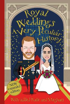 Royal Weddings, A Very Peculiar History book