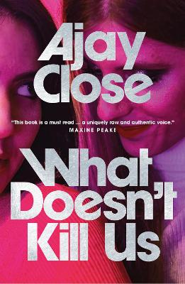 What Doesn't Kill Us: Shortlisted in Scotland’s National Book Awards book