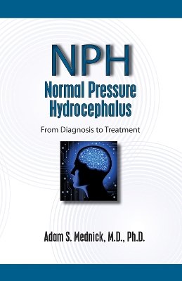 Normal Pressure Hydrocephalus: From Diagnosis to Treatment book