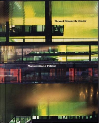 Ferrari Research Center: Massimiliano Fuksas book