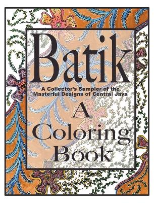 Batik, A Coloring Book book