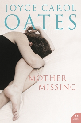 Mother, Missing by Joyce Carol Oates