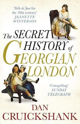 Secret History of Georgian London book