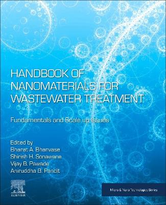 Handbook of Nanomaterials for Wastewater Treatment: Fundamentals and Scale up Issues book