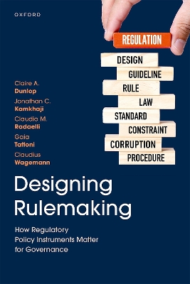 Designing Rulemaking: How Regulatory Policy Instruments Matter for Governance book