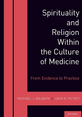 Spirituality and Religion Within the Culture of Medicine book