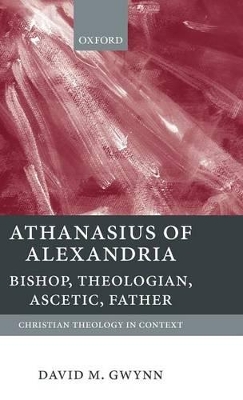 Athanasius of Alexandria by David M. Gwynn