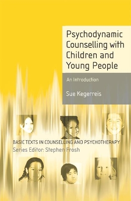 Psychodynamic Counselling with Children and Young People book