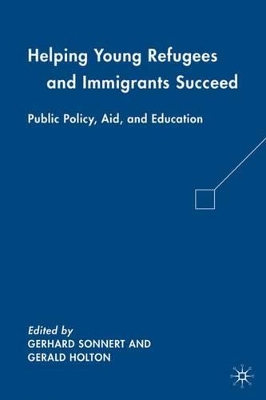 Helping Young Refugees and Immigrants Succeed by Gerald Holton