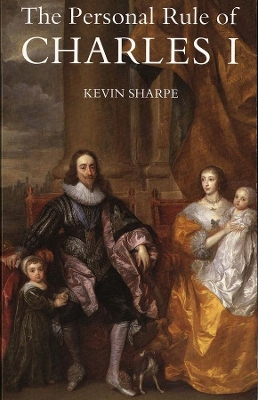 Personal Rule of Charles I book