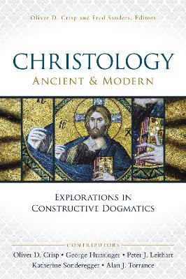 Christology, Ancient and Modern book