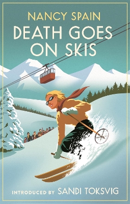 Death Goes on Skis: Introduced by Sandi Toksvig - 'Her detective novels are hilarious' book