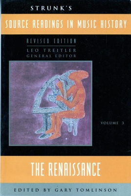 Strunk's Source Readings in Music History by Leo Treitler