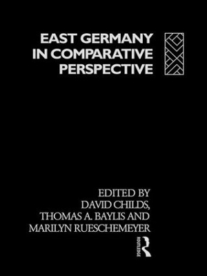 East Germany in Comparative Perspective book