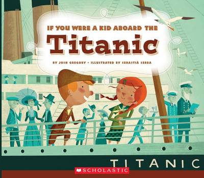 If You Were a Kid Aboard the Titanic book