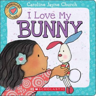 Lovemeez: I Love My Bunny book