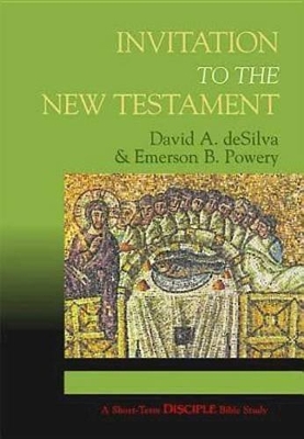 Invitation to the New Testament by David A deSilva