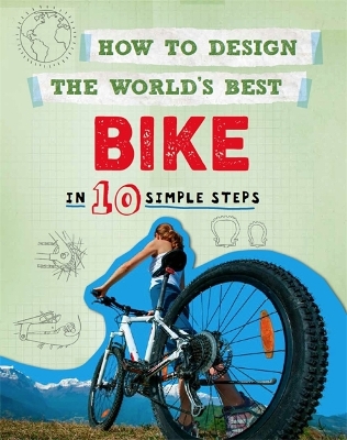 How to Design the World's Best Bike book