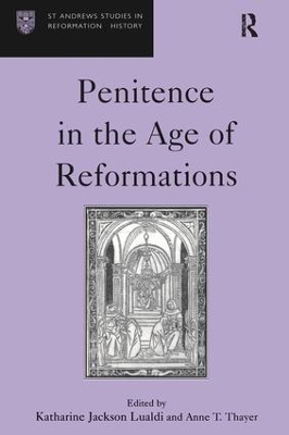 Penitence in the Age of Reformations book