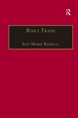 Risky Trade: Infectious Disease in the Era of Global Trade book