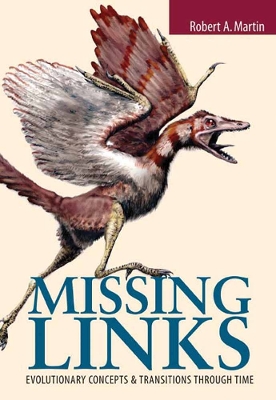 Missing Links: Evolutionary Concepts And Transitions Through Time book