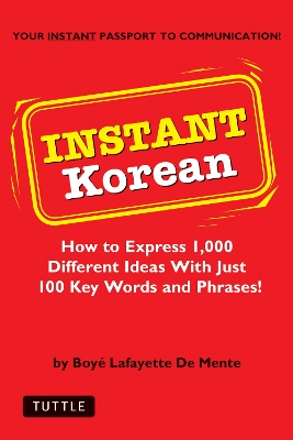 Instant Korean by Boye Lafayette De Mente