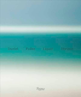 Liquid Horizon: Meditations on the Surf and Sea book