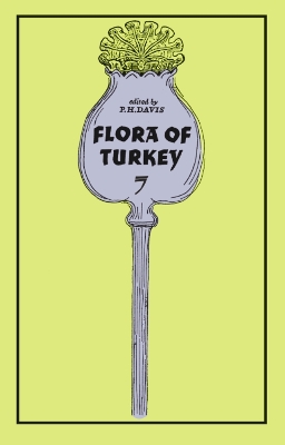 The Flora of Turkey and the East Aegean Islands by Peter Davis