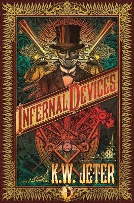 Infernal Devices by K. W. Jeter