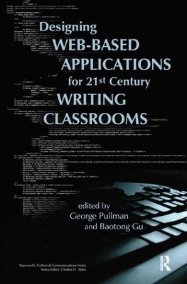 Designing Web-Based Applications for 21st Century Writing Classrooms book