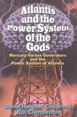 Atlantis and the Power System of the Gods book