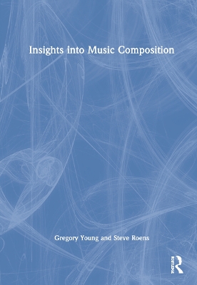 Insights into Music Composition book