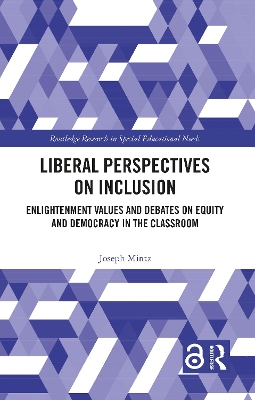 Liberal Perspectives on Inclusion: Enlightenment Values and Debates on Equity and Democracy in the Classroom book