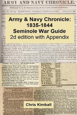 Army & Navy Chronicle: Seminole War Guide, 2d edition with Appendix book