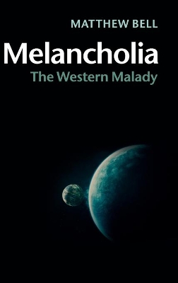 Melancholia by Matthew Bell