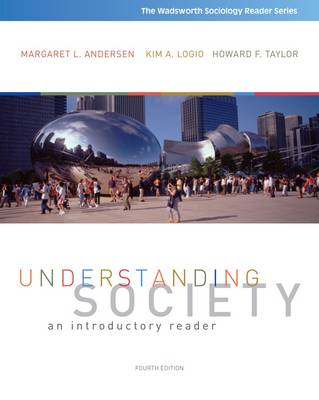 Understanding Society: An Introductory Reader by Margaret L Andersen