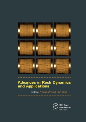 Advances in Rock Dynamics and Applications book