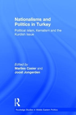 Nationalisms and Politics in Turkey by Marlies Casier