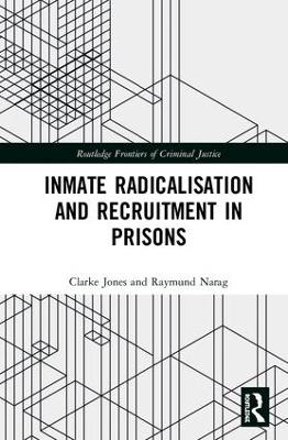 Inmate Radicalisation and Recruitment in Prisons book