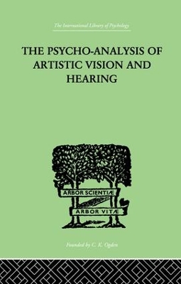 Psycho-Analysis Of Artistic Vision And Hearing book