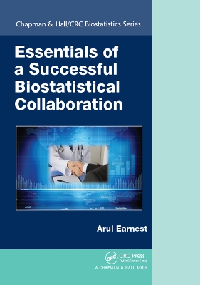 Essentials of a Successful Biostatistical Collaboration by Arul Earnest