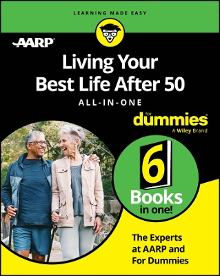 Living Your Best Life After 50 All-in-One For Dummies book