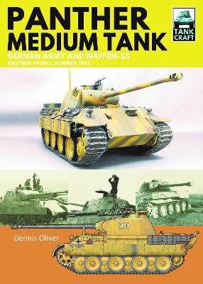 Panther Medium Tank: German Army and Waffen SS Eastern Front Summer, 1943 book