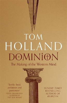 Dominion: The Making of the Western Mind book