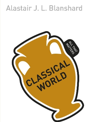 Classical World: All That Matters book