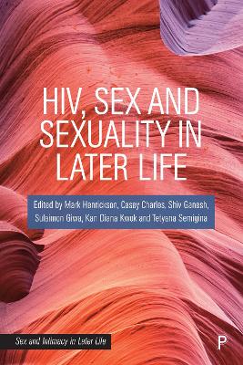 HIV, Sex and Sexuality in Later Life book