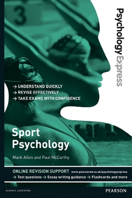 Psychology Express: Sport Psychology (Undergraduate Revision Guide) book